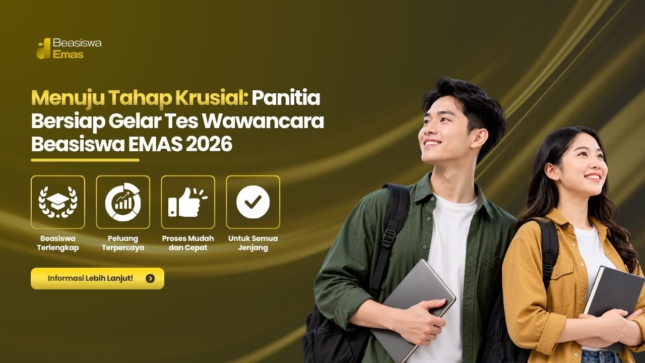Menuju Tahap Krusial: Panitia Bersiap Gelar Tes Wawancara Beasiswa EMAS 2026