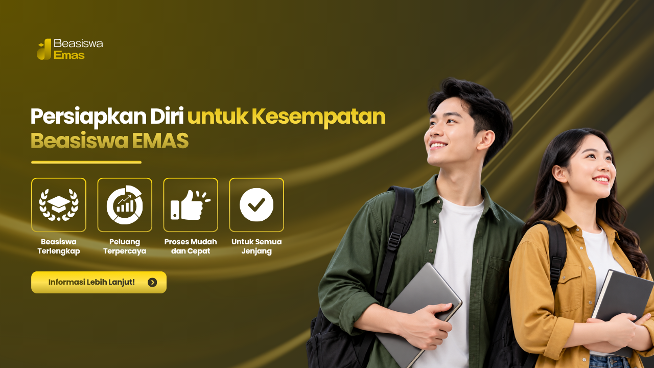 Persiapkan Diri untuk Kesempatan Beasiswa EMAS